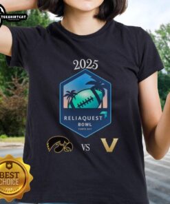 Official Iowa Hawkeyes vs Vanderbilt Commodores 2025 ReliaQuest Bowl ladies tee at Raymond James Stadium.