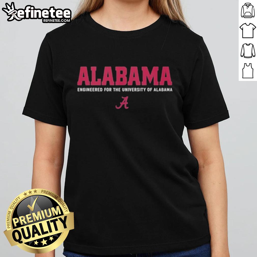 official-kalen-deboer-alabama-engineered-for-the-university-of-alabama-ladies-tee Official Kalen DeBoer Alabama Ladies Tee featuring stylish design for University of Alabama fans.