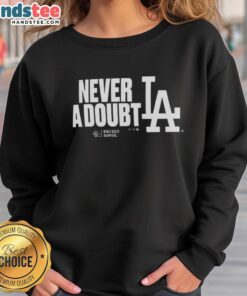 Official Los Angeles Dodgers 2025 Never A Doubt World Series Champions Sweatshirt in blue with team logo.