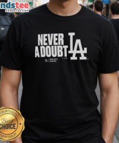 Alt Text: Official Los Angeles Dodgers 2025 Never A Doubt World Series Champions T-Shirt in blue, celebrating the championship win.
