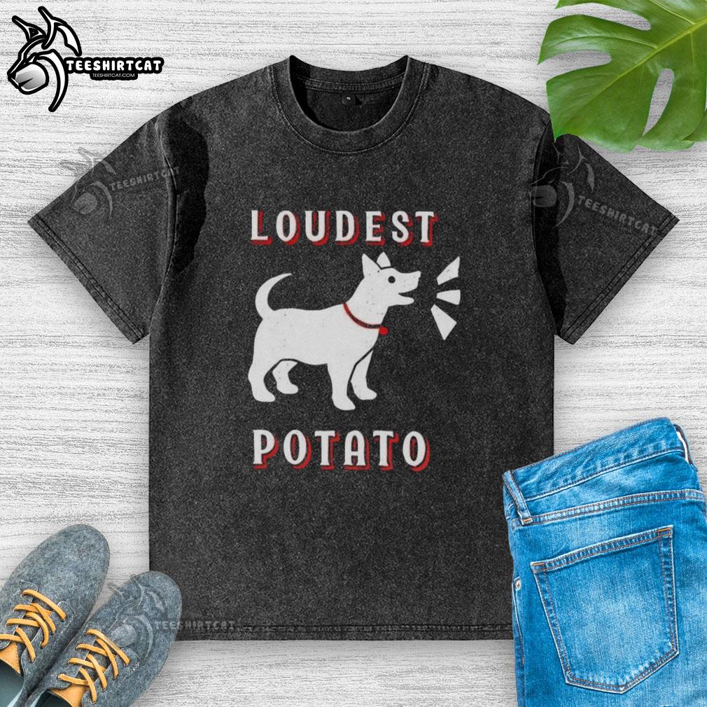 official-loudest-potato-dog-washed-t-shirt Alt Text: Official Loudest Potato Dog Washed T-Shirt featuring a playful design of a dog with potato graphics.