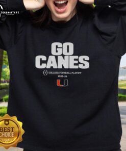 Official Miami Hurricanes Football 2025 CFB Playoff Slogan Sweatshirt featuring team colors and logo.