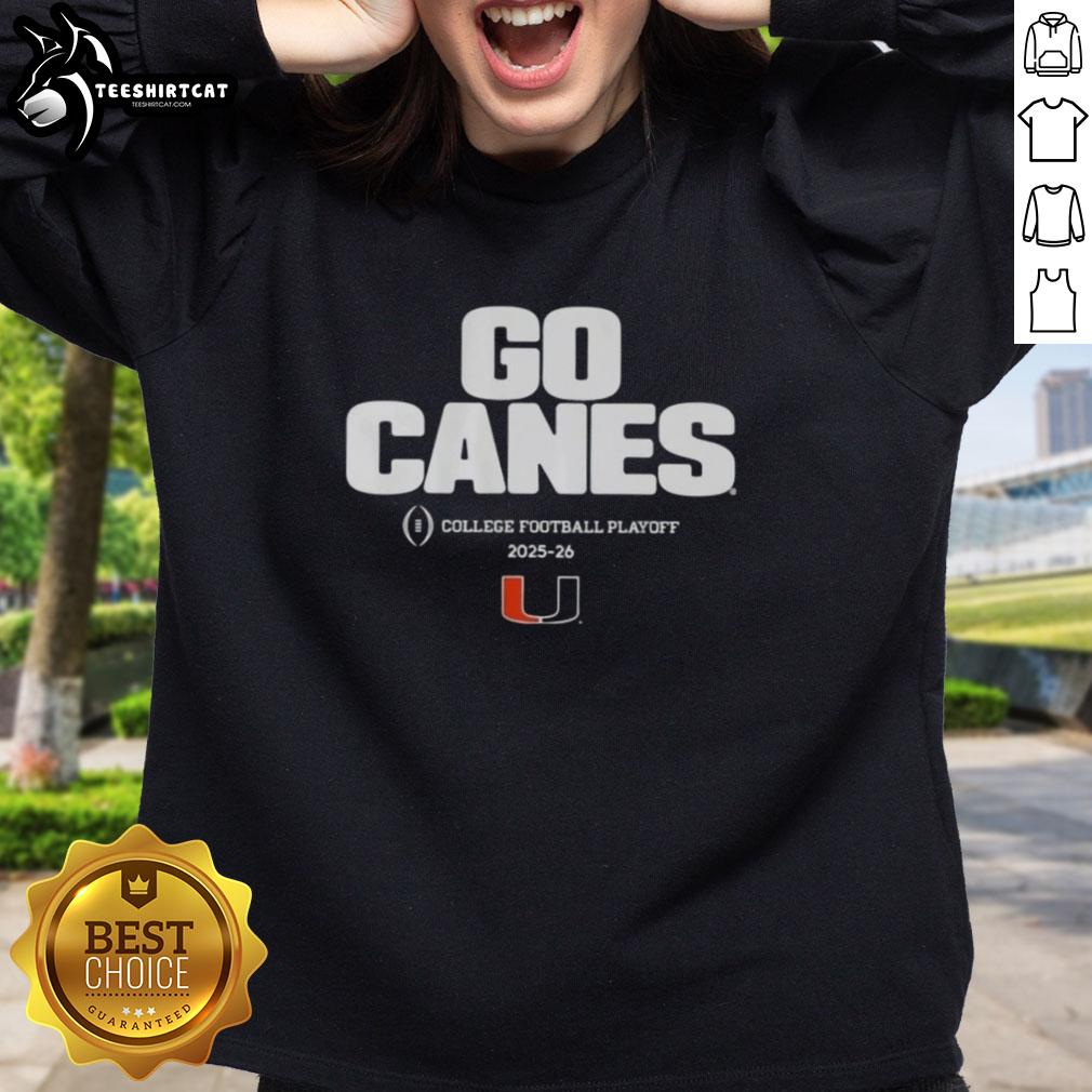 official-miami-hurricanes-football-2025-cfb-playoff-slogan-sweatshirt Official Miami Hurricanes Football 2025 CFB Playoff Slogan Sweatshirt featuring team colors and logo.