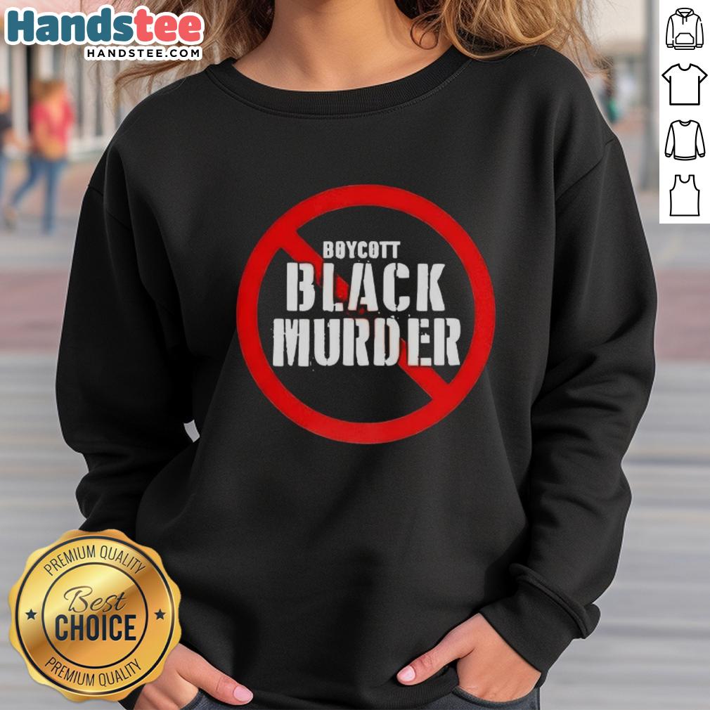 official-mysonne-linen-boycott-black-murder-sweatshirt Official Mysonne Linen Boycott Black Murder Sweatshirt featuring bold graphics and a stylish black design.