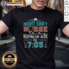 Alt Text: Official Night Shift Nurse Keeping Em' Alive Til' 7 05 T-Shirt featuring a fun design for dedicated night shift nurses.