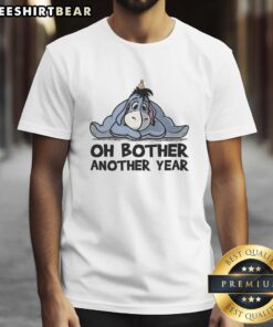 Official Oh Bother Another Year T-Shirt featuring a playful design perfect for fans of whimsical apparel.