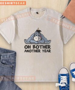 Alt Text: Official Oh Bother Another Year Washed T-Shirt featuring a trendy design and comfortable fabric for casual wear.