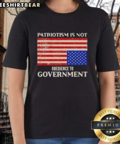 Official Patriotism Is Not Obedience To Government US Flag Ladies Tee showcasing a bold patriotic message with vibrant colors.