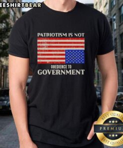 Official Patriotism Is Not Obedience To Government US Flag T-Shirt featuring a bold design of the American flag.