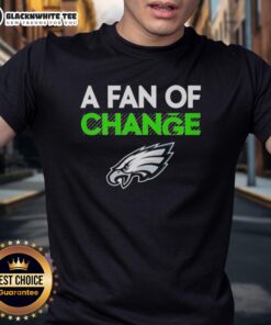 Official Philadelphia Eagles 'A Fan Of Change' T-Shirt featuring team logo and vibrant design for dedicated fans.