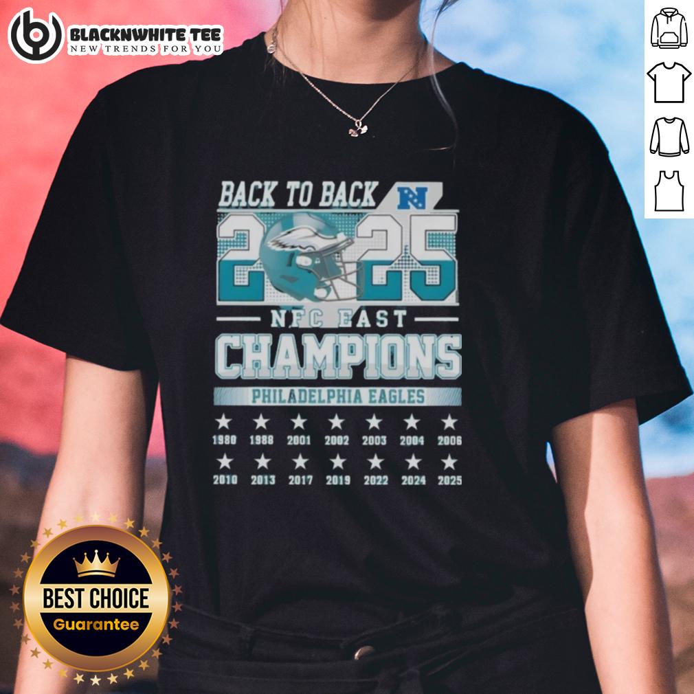Official Philadelphia Eagles Football Nfc East Champions Back To Back 2025 Ladies-Tee Alt Text: Official Philadelphia Eagles NFC East Champions 2025 ladies tee, celebrating back-to-back victories in style.