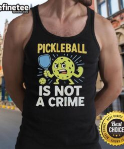 Official Pickleball Is Not A Crime Tank Top featuring bold graphic design, perfect for pickleball enthusiasts.
