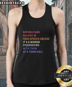 Official Republicans believe in free speech unless a woman disagrees at a town hall, showcased on a trendy tank top.