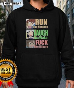 Official Run Like Nagumo, Laugh Like Wako, and Fuck Like Niikura hoodie featuring vibrant graphics and stylish design.