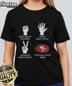 Alt Text: Official San Francisco 49ers ladies tee featuring 'Nothing Beats Rock, Paper, Scissors' slogan in team colors.