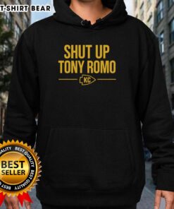 Official Shut Up Tony Romo KC Hoodie featuring bold graphics and a comfortable fit, perfect for fans of Tony Romo.