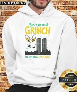Official Sir A Second Grinch Has Just Stolen Christmas hoodie in festive green, perfect for holiday celebrations.
