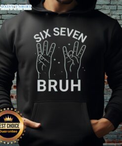 Alt Text: Official Six Seven Bruh Hoodie in black with stylish logo design, perfect for casual streetwear fashion.