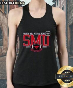 Official SMU Mustangs 2026 Trust and Will Holiday Bowl tank top for fans, featuring team colors and logo design.