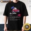 Alt Text: Official Snoopy driving car graphic on Buffalo Bills t-shirt, featuring 'Hello Goodbye Thank You Have A Nice Day' design.