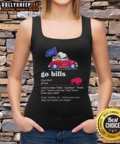 Alt Text: Snoopy driving a car in a Buffalo Bills tank top, featuring 'Hello, Goodbye, Thank You, Have A Nice Day' design.