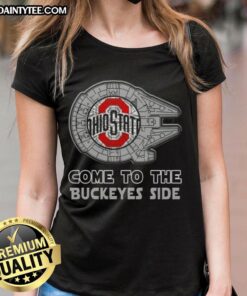 Official Star Wars Come to the Ohio State Buckeyes Side Ladies Tee, featuring a stylish design for fans and supporters.