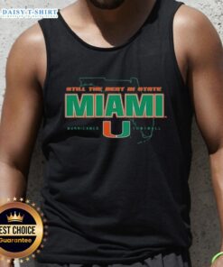 Miami Hurricanes football state tank top featuring 'Still The Best In State' design for fans and athletes.