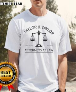 Official Taylor And Taylor Attorneys At Law Stremlow McCabe T-Shirt featuring logo and professional design for legal branding.