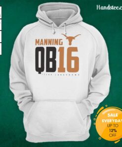 Alt Text: Official Texas Longhorns Manning QB 16 hoodie featuring team colors and logo, perfect for fans and game days.