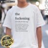 Alt Text: Official The Fuckening Verb T-Shirt featuring bold graphic design on a stylish black cotton fabric.