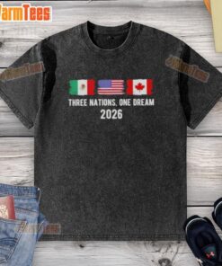 Alt Text: Official Three Nations One Dream 2026 International Soccer Tournament flags design on a washed t-shirt.