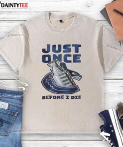 Official Vancouver Canucks Just Once Before I Die washed t-shirt in blue, featuring team logo and stylish design.