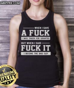 Bold tank top featuring 'When I Gave A F*ck' quote, perfect for expressing individuality and attitude in casual wear.