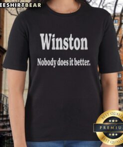 Official Winston Nobody Does It Better Ladies Tee featuring stylish design and comfortable fit for everyday wear.