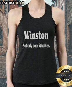 Official Winston Nobody Does It Better Tank Top featuring a stylish design, perfect for casual wear and summer outings.