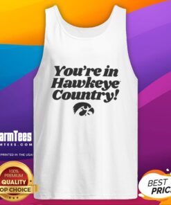 Official 'You're In Hawkeye Country' tank top featuring bold graphics and comfortable fabric, perfect for fans.