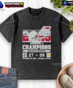 Ohio State Buckeyes champions t-shirt featuring Original Big Ten The Game design, celebrating victory over Michigan.
