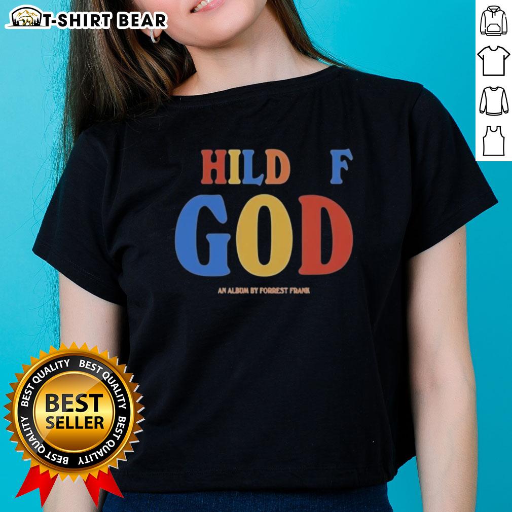 Original Child Of God An Albem By Forrest Frank Ladies Tee Original Child of God album cover by Forrest Frank on a ladies tee, showcasing vibrant design and artistic graphics.