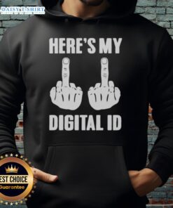 Original Fck You Here's My Digital ID Hoodie in black, featuring bold text design and a comfortable fit for casual wear.