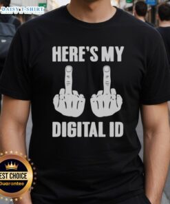 Original Fck You Here's My Digital ID T-Shirt showcasing bold graphic design in vibrant colors on a casual tee.