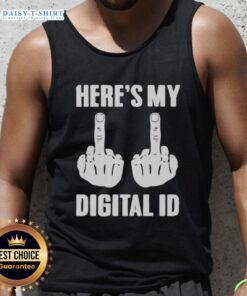 Original Fck You Here's My Digital ID Tank Top in black, showcasing bold graphic design for edgy fashion lovers.
