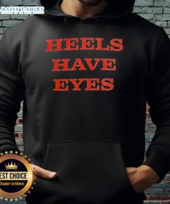 Original Heels Have Eyes Hoodie featuring a unique design with vibrant colors and eye-catching graphics.