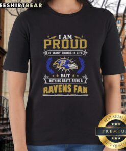 Original I Am Proud Of Many Things In Life Ladies Tee for Baltimore Ravens fans, showcasing team spirit and pride.