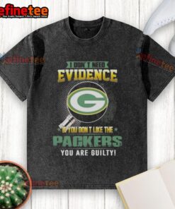 Original 'I Don't Need Evidence' Green Bay Packers washed t-shirt, perfect for passionate fans showing team spirit.