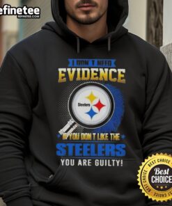 Original I Dont Need Evidence Hoodie for Pittsburgh Steelers fans - bold statement apparel for true supporters.