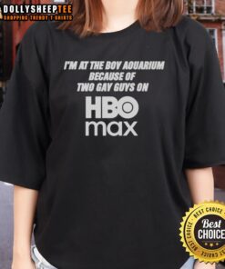 Original Im at the Boy Aquarium featuring two gay guys on HBO Max, showcased on a stylish ladies tee.