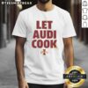 Original Iowa State Basketball Let Audi Crooks Cook Signature T-Shirt featuring bold graphics and vibrant colors.