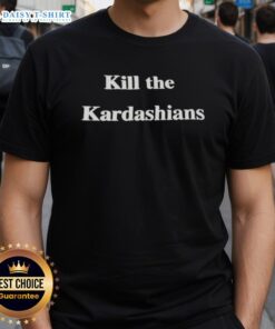 Original Kill The Kardashians T-Shirt featuring bold graphic design, perfect for fans of edgy pop culture fashion.