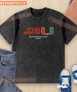 Original Miami Hurricanes Football 2025-26 CFP 'It's All About The U' washed t-shirt in vibrant colors, perfect for fans.