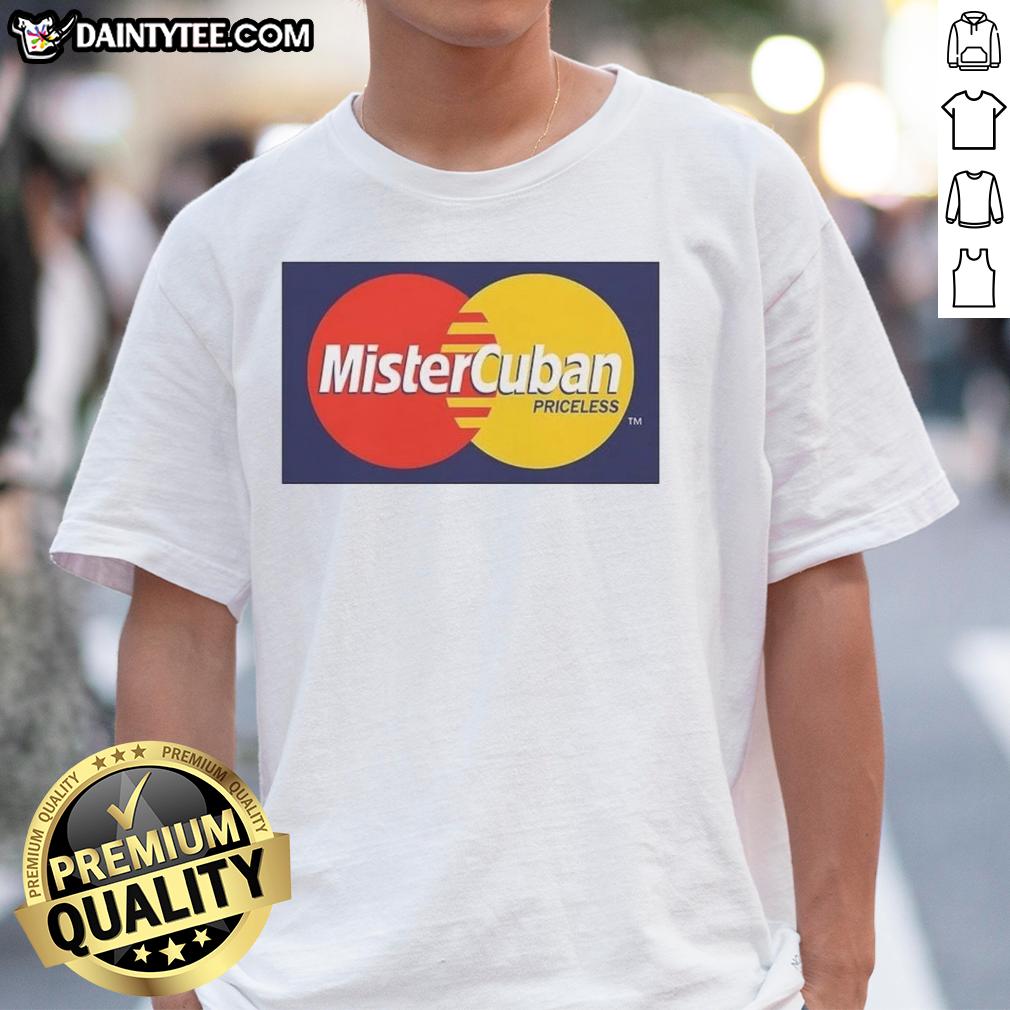 original-mister-cuban-priceless-logo-t-shirt Alt Text: Original Mister Cuban Priceless Logo T-Shirt featuring a vibrant logo design on a stylish, comfortable tee.